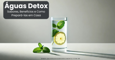 Águas Detox: Sabores, Benefícios e Como Prepará-las em Casa